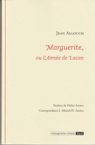 Marguerite ou l'Aimée de Lacan