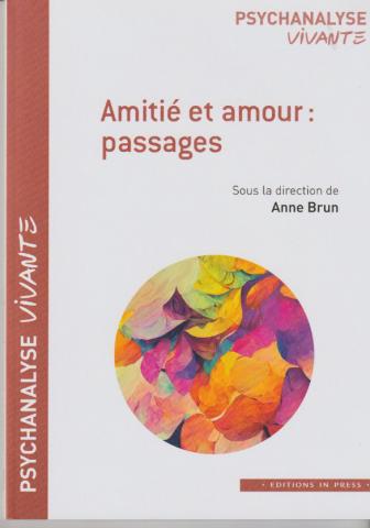 Amitié et amour: passages