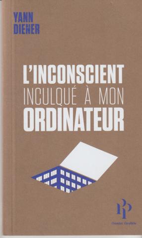 L'inconscient inculqué à mon ordinateur