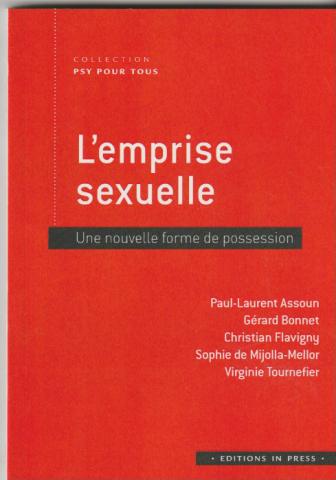 L'emprise sexuelle. Une nouvelle forme de possession