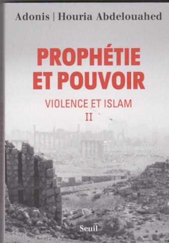 Prophetie et Pouvoir Violence et Islam II