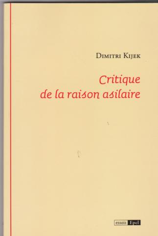 Critique de lla raison asilaire
