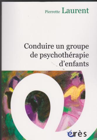 Conduire un groupe de psychothérapie d'enfants