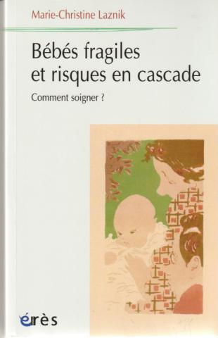 Bébés fragiles et risques en cas cade. Comment soigner ?