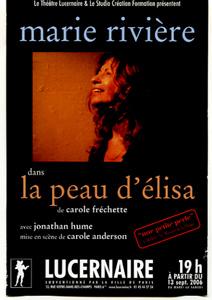 La peau d'élisa avec Marie Rivière