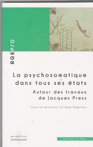 la psychosomatique dans tous ses états