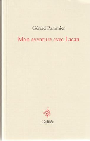 Mon aventure avec Lacan