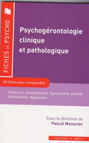 Psychogérontologie clinique et pathologique