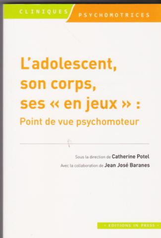 L'adolescent, son corps ses "en jeux"