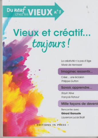 Vieux et créatif...toujours