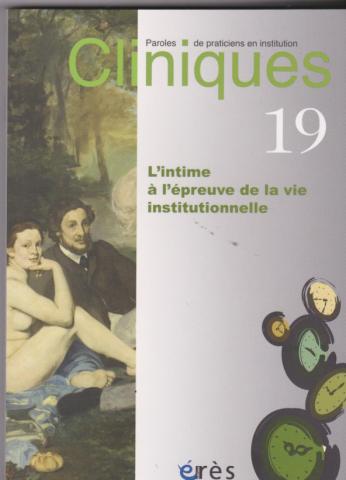 L'intime à l'épreuve de la vie institutionnelle