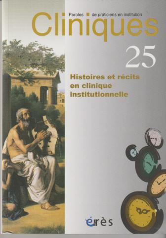 Histoires et récits en clinique institutionnelle