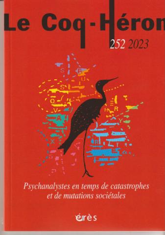 Psychanalystes en temps de catastrophes et de mutations sociales