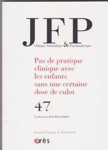 Pas de pratique clinique avec les enfants sans une certaine dose de culot