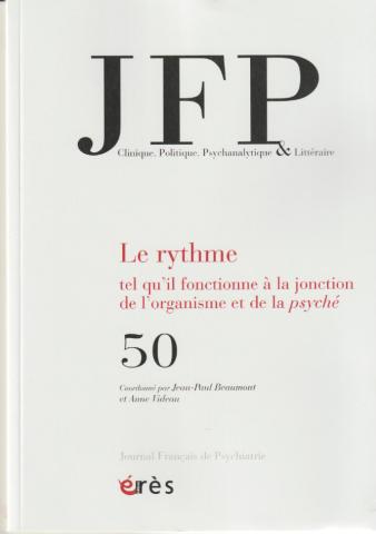Le Rythme tel qu’il fonctionne à la jonction de l’organisme et de la psyché