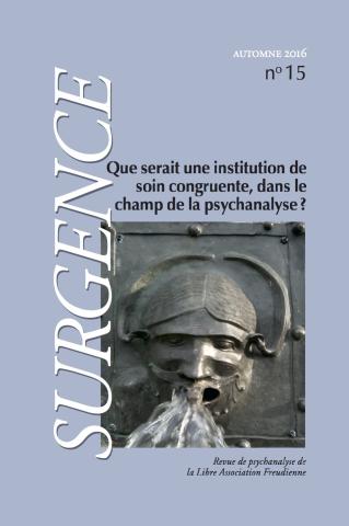 Que serait une institution de soin congruente dans le champ de la psychanalyse