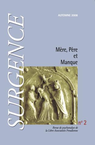  Mère, père et manque