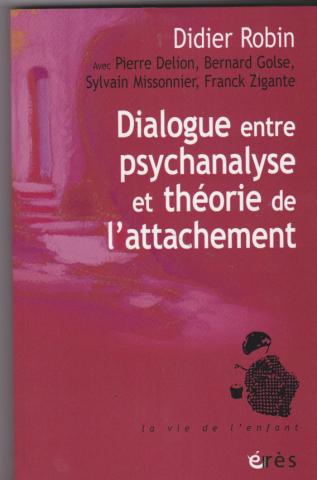 Dialogue entre psychanalyse et théorie de l'attachement
