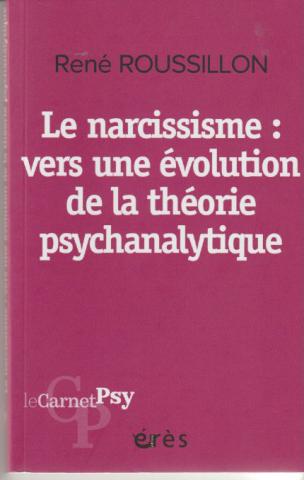 Le narcissisme : vers une évolution de la théorie psychanalytique