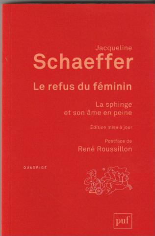 Le refus du féminin. La sphinge et son âme en peine