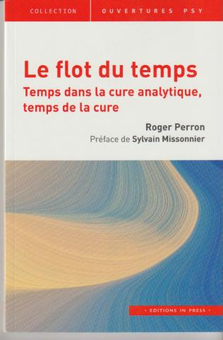 Le flot du temps. Temps dans la cure analytique, temps de la cure