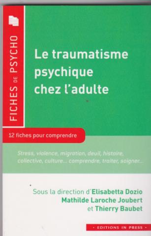 Le traumatisme psychique chez l'adulte
