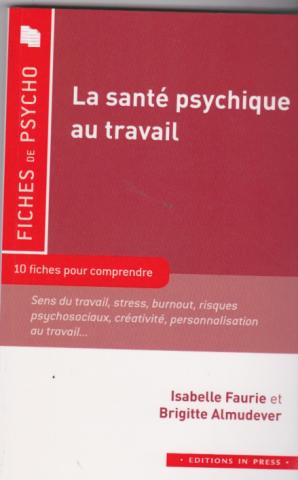 La santé psychique au travail