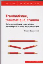 Traumatisme, traumatique, trauma