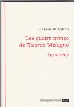 Les quatre crimes de Ricardo Melogno