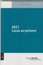 2021 Lacan au présent