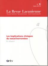 La Revue Lacanienne (5/2010 : Les implications cliniques du noeud borroméen)