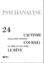 Psychanalyse (6/2012 : L'Autisme/l'ours(e) Le rêve)