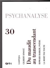 Psychanalyse (7/2014 : Du maudit au transcendant)
