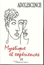 Adolescence (4/2008 : Mystique et expériences)