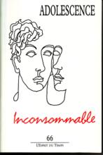 Adolescence (1/2009 : Inconsommable)