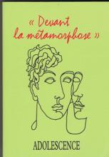 Adolescence (4/2013 : Devant la métamorphose)