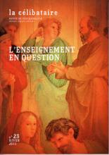 La Célibataire (12/2011 : L'enseignement en question)
