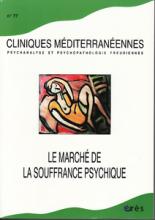 Cliniques méditérannéennes (4/2008 : Le marché de la souffrance psychique)