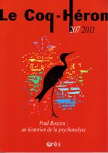 Le Coq-Héron (12/2011 : Paul Roazen : un historien de la psychanalyse)
