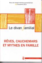 Le divan familial (11/2012 : Rêves, cauchemars et mythe en famille)