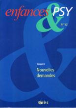 Enfance et Psy (3/2012 : Nouvelles demandes)