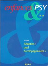 Enfance et Psy (12/2013 : Adoption : quel accompagnement ?)