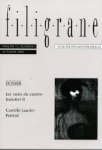 Filigrane (12/2004 : les voies du contre-transfert 2 /camille laurin)