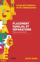 La lettre du grape (4/2015 : Placement familial et séparations. Enjeux des places)