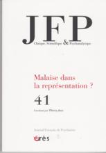 Journal Français de Psychiatrie (6/0 : Malaise dans la représentation?)