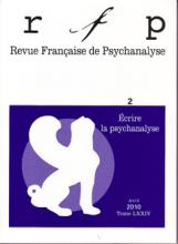 Revue Française de Psychanalyse (4/2010 : Écrire la psychanalyse)