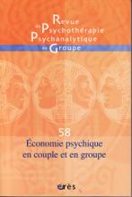 Revue de Psychothérapie Psychanalytique de Groupe (6/2012 : Économie psychique en couple et en groupe)