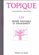 Topique (11/2013 : Pensée politique et engagement)