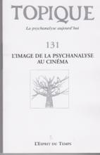 Topique (0/2015 : L'image de la psychanalyse au cinéma)