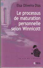 Le processus de maturation personnelle selon winnicott